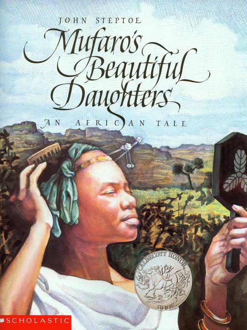 Title details for Mufaro's Beautiful Daughters by John Steptoe - Available
